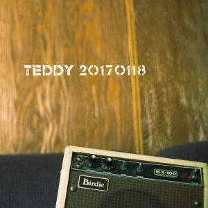 TEDDY / TEDDY(J-POP) / 20170118