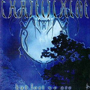 CHASTISEMENT / チャスティスメント / BUT LOST WE ARE