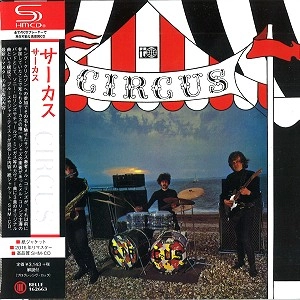 CIRCUS (PROG: UK 60'S) / サーカス / CIRUCS / サーカス（SHM-CD）