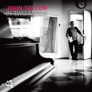 JOHN TAYLOR / ジョン・テイラー / IN TWO MINDS