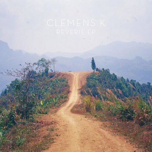 CLEMENS K. / REVERIE(DORADO RMX)