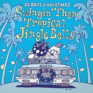 V.A. / スウィンギン･ゼム･トロピカル･ジングル･ベルズ / Swingin' Them Tropical Jingle Bells