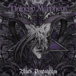 Unlucky Morpheus / アンラッキー・モルフェウス / BLACK PENTAGRAM / ブラック･ペンタグラム