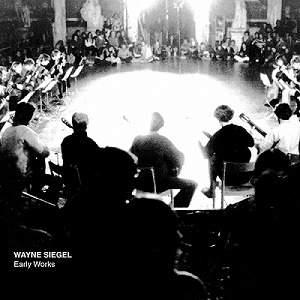 WAYNE SIEGEL / ウェイン・シーゲル / EARLY WORK [CD]