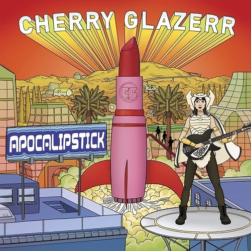 CHERRY GLAZERR / チェリー・グレイザー / APOCALIPSTICK (COLOURED VINYL)
