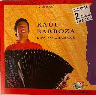 RAUL BARBOZA / ラウール・バルボーサ / KING OF CHAMAME