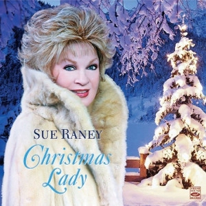 SUE RANEY / スー・レイニー / CHRISTMAS LADY