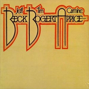BECK, BOGERT AND APPICE / ベック，ボガート＆アピス / BECK BOGERT & APPICE