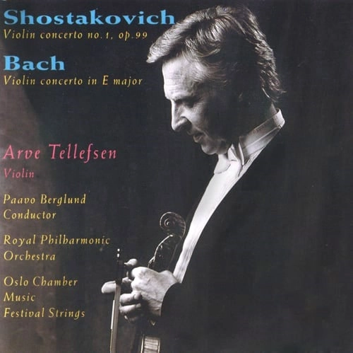 ARVE TELLEFSEN / アルヴェ・テレフセン / SHOSTAKOVICH:VIOLIN CONCERTO NO.1/BACH:VIOLIN CONCERTO NO.2