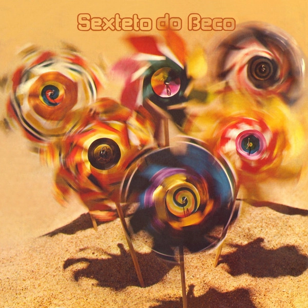 SEXTETO DO BECO / セステート・ド・ベコ / SEXTETO DO BECO (LP)