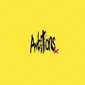ONE OK ROCK / Ambitions / AMBITIONS