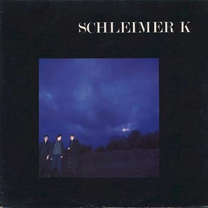 SCHLEIMER K / SCHLEIMER K