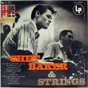 CHET BAKER / チェット・ベイカー / CHET BAKER & STRINGS