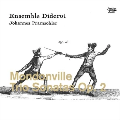 JOHANNES PRAMSOHLER / ヨハネス・プラムゾーラー / MONDONVILLE:TRIO SONATAS OP.2
