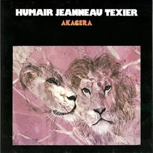 HENRI TEXIER / アンリ・テキシェ / AKAGERA