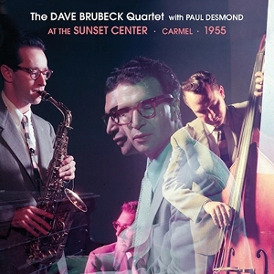DAVE BRUBECK / デイヴ・ブルーベック / AT THE SUNSET CENTER, CARMEL 1955