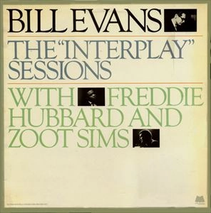 BILL EVANS / ビル・エヴァンス / INTERPLAY SESSIONS