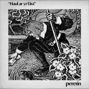 PERERIN / HAUL AR YR EIRA