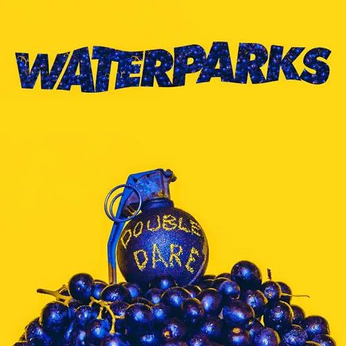 Waterparks (PUNK) / ダブル･デア / DOUBLE DARE