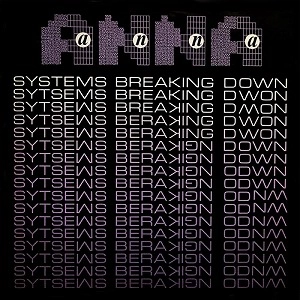 ANNA / SYSTEMS BREAKING DOWN
