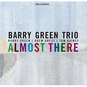 BARRY GREEN / バリー・グリーン / ALMOST THERE