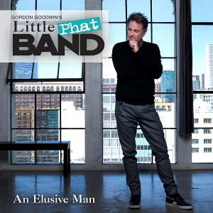 GORDON GOODWIN'S LITTLE PHAT BAND / An Elusive Man