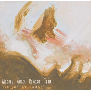 MIGUEL ANGEL REMIRO / CANCIONES SIN PALABRAS