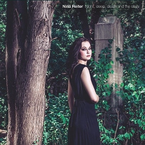 NINA REITER / NIGHT, SLEEP, DEATH AND THE STARS