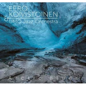 EERO KOIVISTOINEN / イーロ・コイヴィストイネン / ARCTIC BLUES