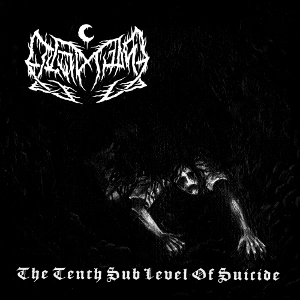 LEVIATHAN (from San Francisco,US) / リヴァイアザン / THE TENTH SUBLEVEL OF SUICIDE<DIGI> / TENTH SUBLEVEL OF SUICIDE<DIGI>