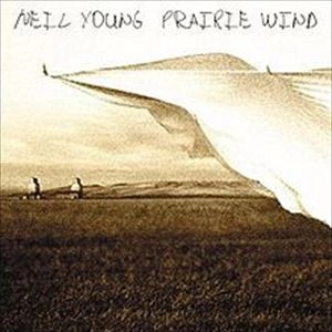 NEIL YOUNG (& CRAZY HORSE) / ニール･ヤング / PRAIRIE WIND