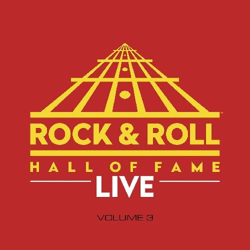 V.A. / THE ROCK AND ROLL HALL OF FAME: VOLUME 3
