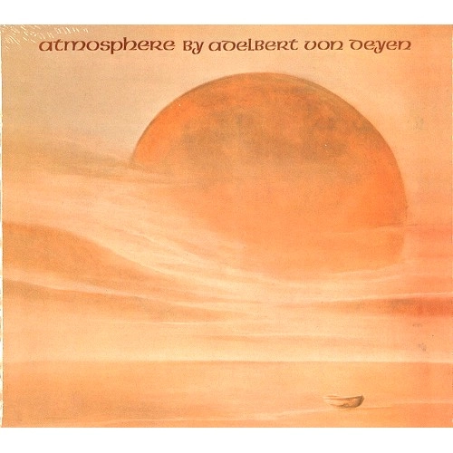 ADELBERT VON DEYEN / ATMOSPHERE