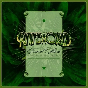 KNIFEWORLD / ナイフワールド / BURIED ALONE: TALES OF CRUSHING DEFEAT