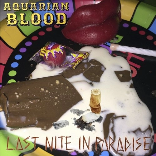 AQUARIAN BLOOD / LAST NITE IN PARADISE
