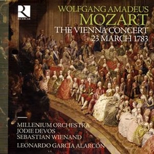LEONARDO GARCIA ALARCON / レオナルド・ガルシア=アラルコン / モーツァルト: 1783年3月の大演奏会