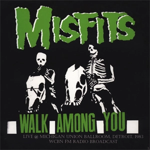 MISFITS / ミスフィッツ / WALK AROUND YOU - LIVE AT DETROIT BALLROOM 1982 (LP)