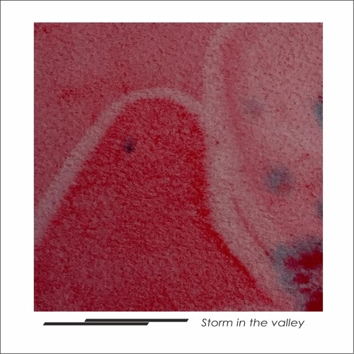 CODE 701 / STORM IN THE VALLEY