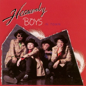 HEAVENLY BOYS / ヘヴンリー・ボーイズ / ヘヴンリーボーイズがやって来た
