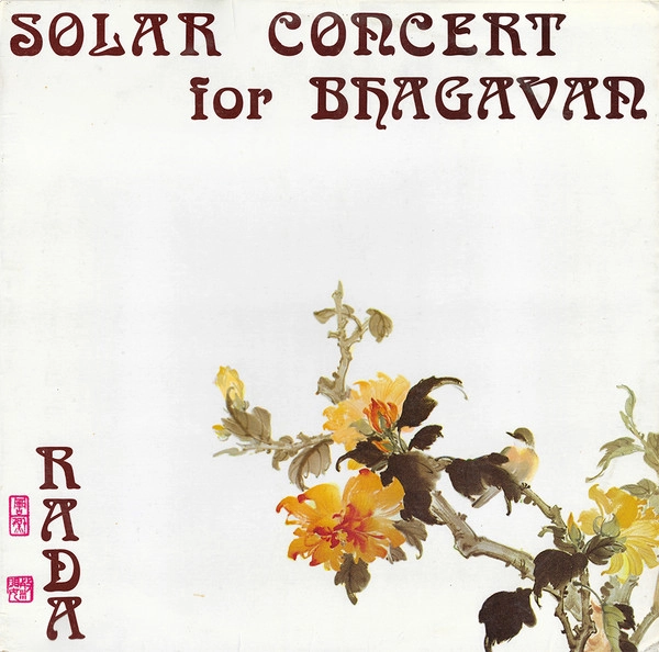 ANGEL RADA / SOLAR CONCERT FOR BHAGAVAN