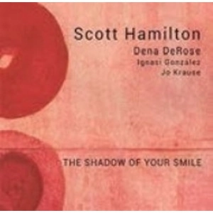 SCOTT HAMILTON / スコット・ハミルトン / SHADOW OF YOUR SMILE
