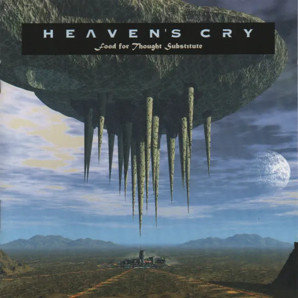 HEAVEN'S CRY / FOOD FOR THOUGHT SUBSTITUTE