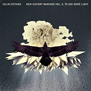 COLIN STETSON / コリン・ステットソン / NEW HISTORY WARFARE VOL. 3: TO SEE MORE LIGHT