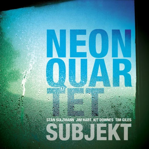 NEON QUARTET / SUBJEKT