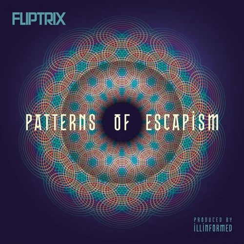 FLIPTRIX / PATTERNS OF ESCAPISM