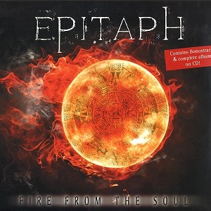 EPITAPH (DEU) / エピタフ / FIRE FROM THE SOUL: LP+CD
