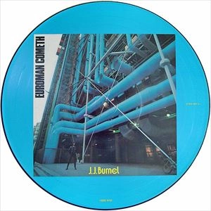 J.J. BURNEL / ジャン=ジャック・バーネル / EUROMAN COMETH