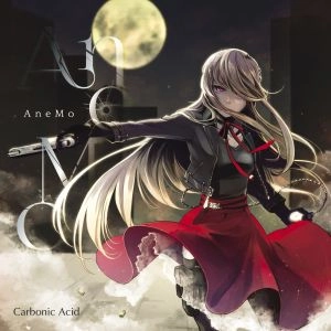 CARBONIC ACID / カーボニック・アシッド / アネモ / AneMo