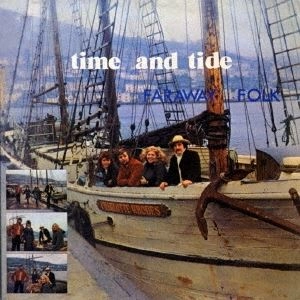 FARAWAY FOLK / ファラウェイ・フォーク / タイム･アンド･タイド