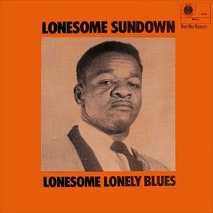 LONESOME SUNDOWN / ロンサム・サンダウン / LONELY BLUES